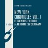 Dennis Ferrer & Jerome Sydenham - New York Chronicles Vol. 1