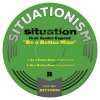 Situation  - Be A Better Man