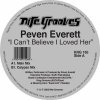 Peven Everett - I Can't Believe I Loved Her