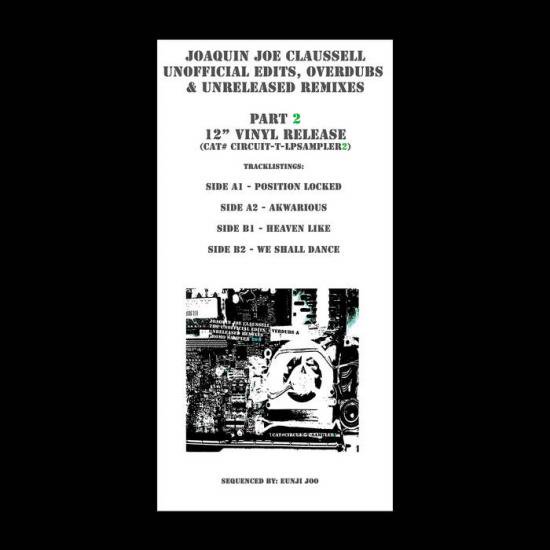 Joaquin Joe Claussell - Unofficial Edits, Overdubs & Unreleased Remixes  Part 2 - Lighthouse Records Webstore