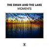 The Swan And The Lake - Moments