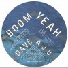 Dave Aju - Boom Yeah EP