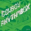 Cowboy Rhythmbox - Mechanique Sauvage