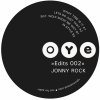 Jonny Rock - OYE Edits 02