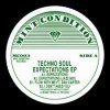 Techno Soul - Expectations EP