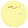 V.A. - Good Measure EP Part 1