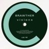 Brawther - Soothing / Visions