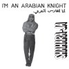 Shahara-Ja - I'm An Arabian Knight