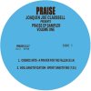 Joaquin Joe Claussell presents - Praise EP Sampler Volume One