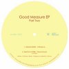 V.A. - Good Measure EP Part Two