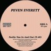 Peven Everett - Feelin You In And Out