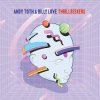 Andy Toth & Billy Love - Thrillseekers (incl. Andres Remix)