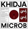 Khidja - Microb (incl. Tolouse Low Trax Remixes)