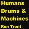 Ron Trent - Machines