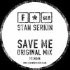 Stan Serkin - Save Me (incl. Ashley Beedle Mix)