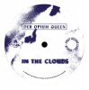 Der Opium Queen - In The Clouds