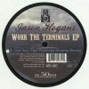 Jason Hogans - Work The Terminals EP (incl. Andres Remix)