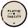 Playin' 4 The City - Mighty EP