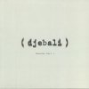 Djebali - Album Remixes Part 1 (by Andres / Arapu)
