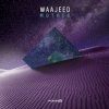 Waajeed - Mother EP