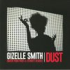 Gizelle Smith - Dust (Dimitri From Paris vs Cotonete Remixes)