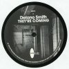 Delano Smith - They're Coming / Safe Place