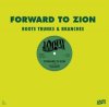 Roots Trunk & Branches - Forward To Zion