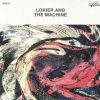 Lokier & The Machine - Lokier And The Machine