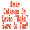 Omer Coleman Jr. - Lovin 'Babe' Sure Is Fun