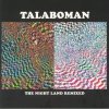Talaboman - The Night Land Remixes
