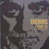 Demis - Love Is - Dimitri From Paris Remixes