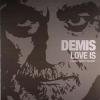 Demis - Love Is - Danny Krivit Re-Edit