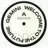 Gemini - Welcome To The Future 