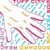 Tuff City Kids - Reach Out
