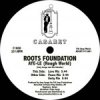 Roots Foundation - Aye-Le (Rough World)