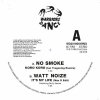 No Smoke / Watt Noize - Koro Koro (Ian Tregoning Rewire) / It's My Life (Max D Edit)