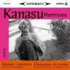Kanasu Remixes - NAHKNY-TIIMATOHSARAHAMA NU HAIMA