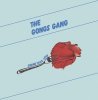 The Gongs Gang - Gimme Your Love