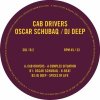 Cab Drivers / Oscar Schubaq / DJ Deep - Slices Of Life 10.2