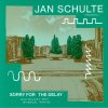 Jan Schulte (aka Wolf Muller) presents - Sorry For The Delay