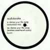 Audiobooks - Dance Your Life Away (incl. Andrew Weatherall Remix)