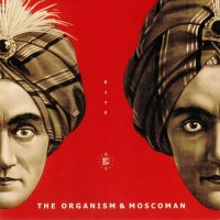 The Organism & Moscoman - Rite EP - Lighthouse Records Webstore