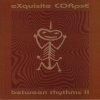 Exquisite Corpse - Between Rhythms II