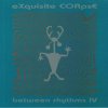 Exquisite Corpse - Between Rhythms IV