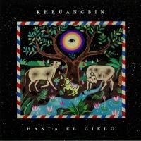 洋楽 Khruangbin Hasta El Cielo LP Khruangbin - Hasta El Cielo (Vinyl) - Pop Music