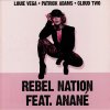 Louie Vega, Patrick Adams feat. Anane - Rebel Nation