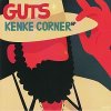 Guts - Kenke Corner