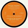 The Juan Maclean - What Do You Feel Free About? (incl. Man Power / Massimiliano Pagliara Remixes)