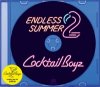Cocktail Boyz (Q a.k.a INSIDEMAN & KENKEN) - Endless Summer 2