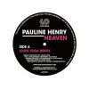 Pauline Henry - Heaven (incl. Louie Vega / DJ Spen & Reelsoul Remixes)